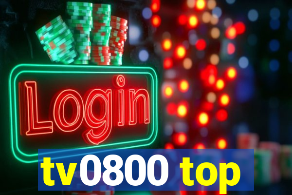 tv0800 top